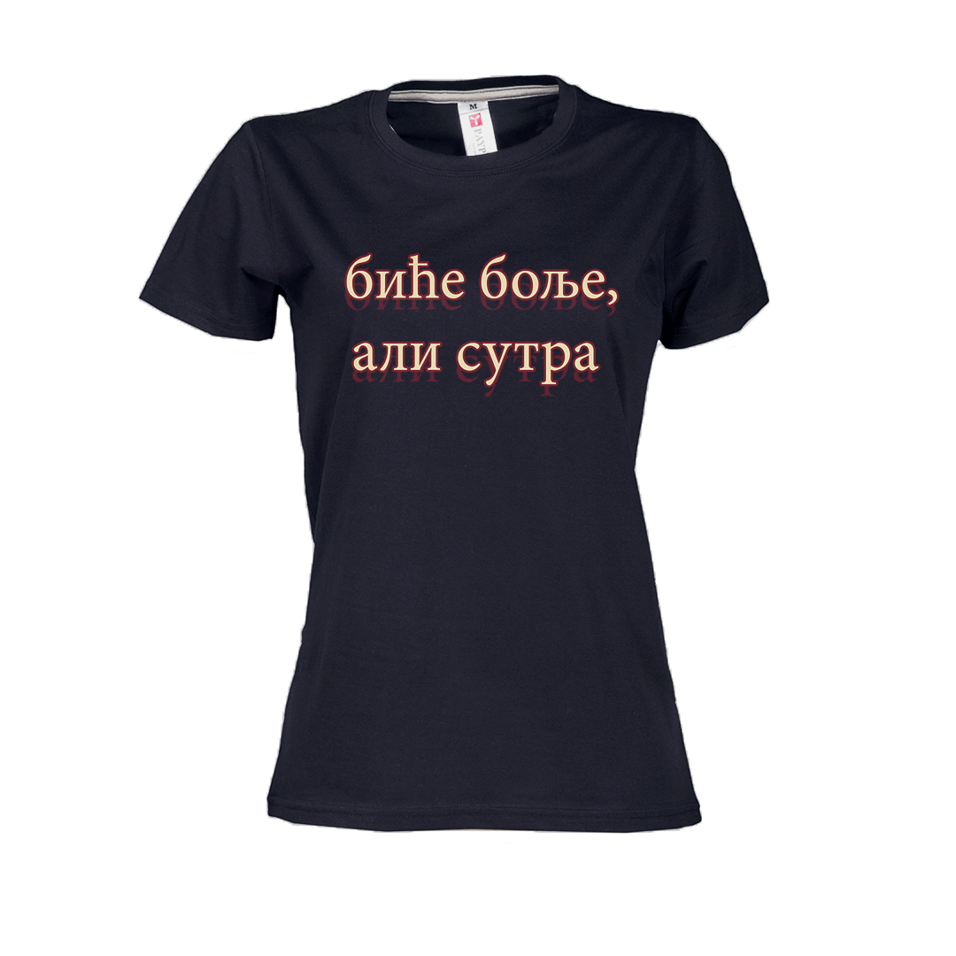 Ženska majica Биће боље